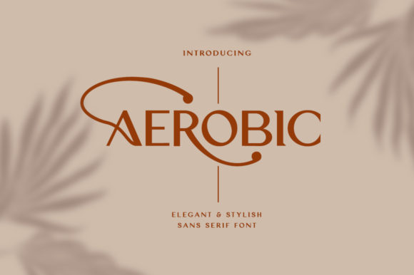 Aerobic: A Modern Sans Serif Font for Bold Branding