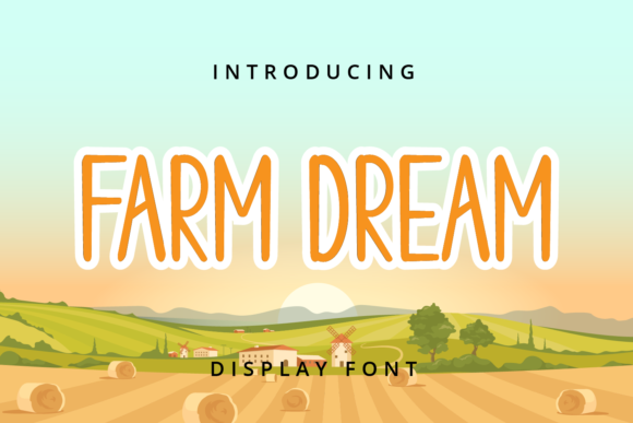 Farm Dream: A Versatile Sans Serif Font for Campaigns