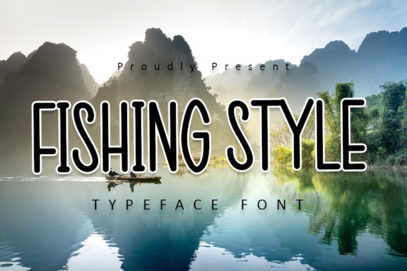 Fishing Style: A Natural Sans Serif Font for Makers