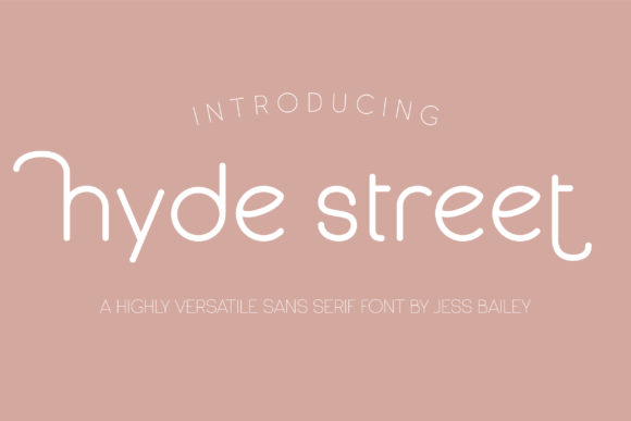 Hyde Street: A Modern Sans Serif Font for Web Design