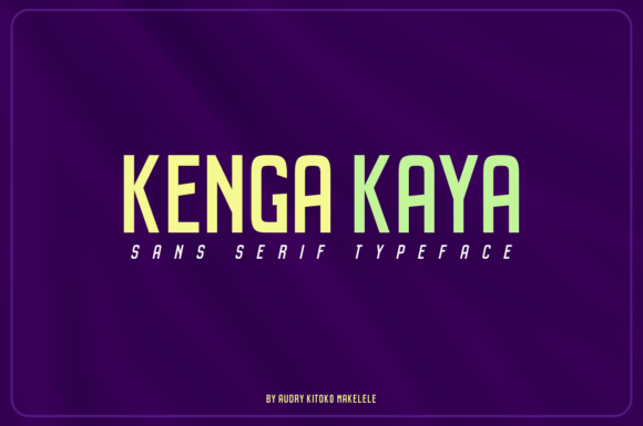 Kenga Kaya: A Bold Sans Serif Font for Makers