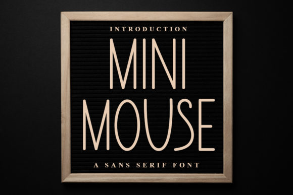Mini Mouse: A Stylish Sans Serif Font for Clear Campaigns