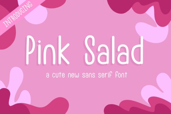 Pink Salad: A Cute Sans Serif Font for Campaigns